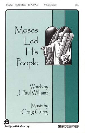 Craig Curry_J. Paul Williams: Moses Led His People