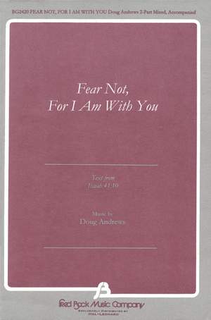 Doug Andrews: Fear Not, For I Am With You