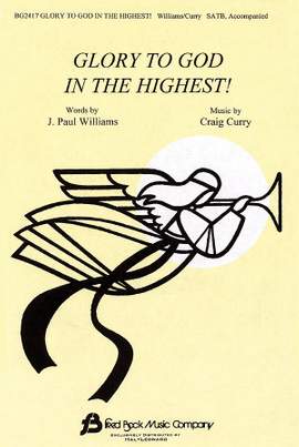 Craig Curry_Paul Williams: Glory to God in the Highest