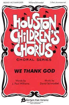 David Schwoebel_J. Paul Williams: We Thank God