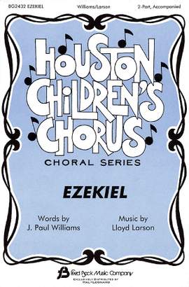 J. Paul Williams_Lloyd Larson: Ezekiel