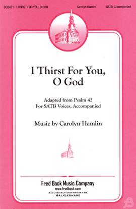 Carolyn Hamlin: I Thirst for You, O God