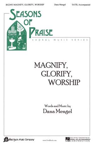 Dana Wilson: Magnify, Glorify, Worship