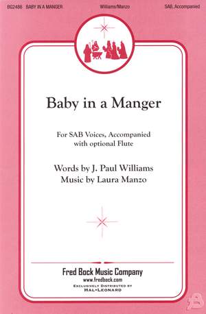 Laura Manzo: Baby In A Manger SAB