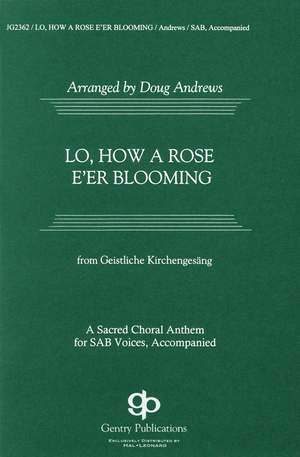 Lo, How a Rose E'er Blooming