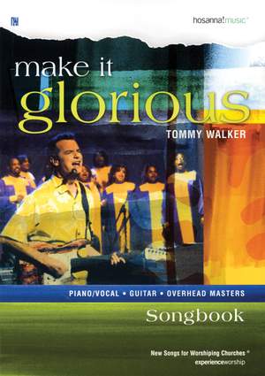 Tommy Walker: Make It Glorious
