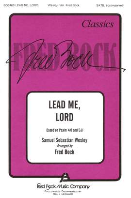 Samuel Wesley: Lead Me, Lord