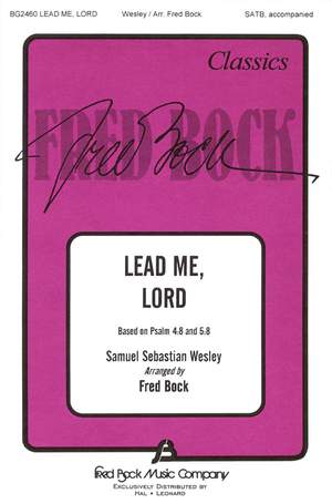 Samuel Wesley: Lead Me, Lord