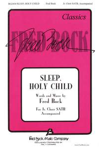 Fred Bock: Sleep Holy Child