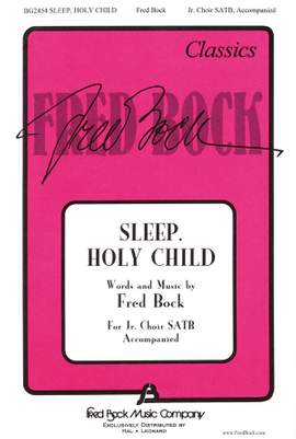 Fred Bock: Sleep Holy Child