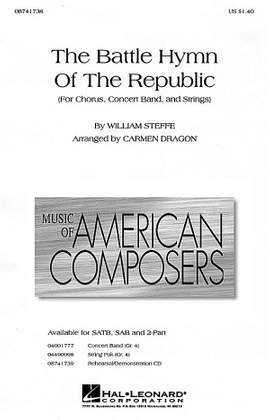 William Steffe: The Battle Hymn of the Republic