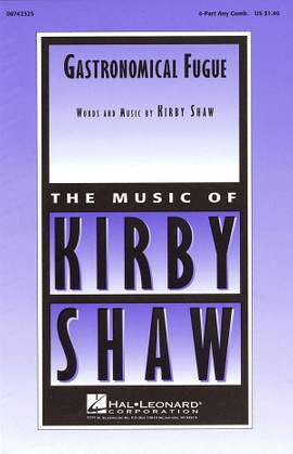 Kirby Shaw: Gastronomical Fugue