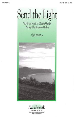 Charles H. Gabriel: Send the Light