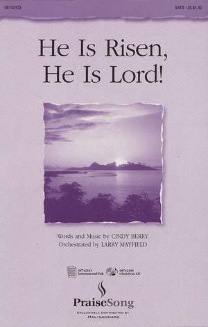 Cindy Berry: He Is Risen, He Is Lord!