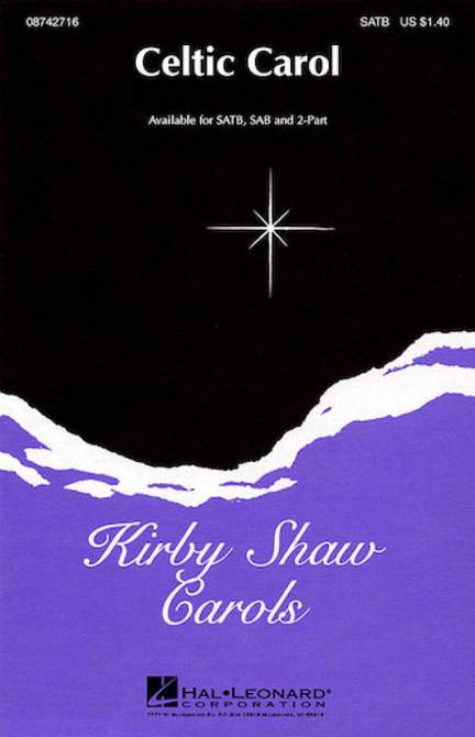 Kirby Shaw: Celtic Carol