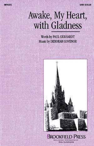 Deborah Govenor: Awake, My Heart, With Gladness