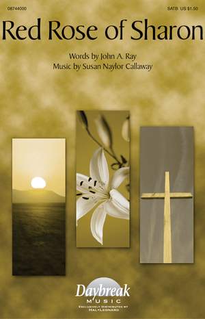 John A. Ray_Susan Naylor Callaway: Red Rose of Sharon