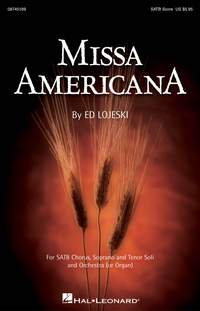 Ed Lojeski: Missa Americana