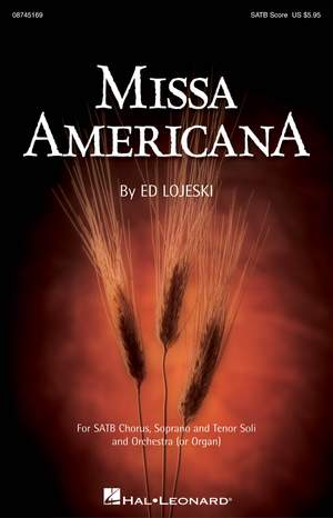 Ed Lojeski: Missa Americana