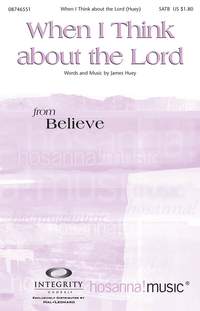 James Huey: When I Think About the Lord