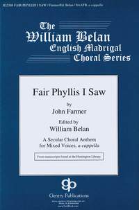 John Farmer: Fair Phyllis I W