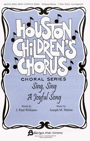 Joseph M. Martin: Sing, Sing a Joyful Song