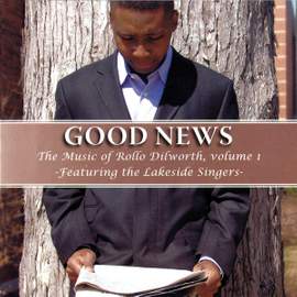 Rollo Dilworth: Good News