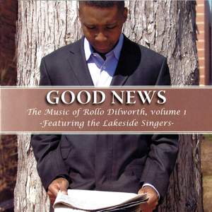 Rollo Dilworth: Good News