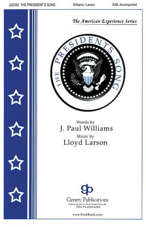 J. Paul Williams_Lloyd Larson: The President's Song