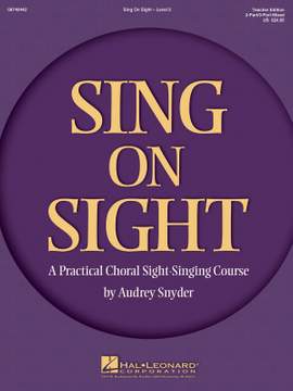 Sing on Sight - A Practical Sight-Singing Course