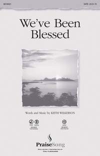Keith Wilkerson: We've Been Blessed