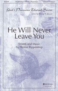 Denice Rippentorp: He Will Never Leave You