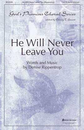 Denice Rippentorp: He Will Never Leave You