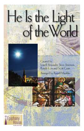Lowell Alexander: He Is The Light Of The World