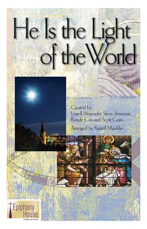 Lowell Alexander: He Is The Light Of The World