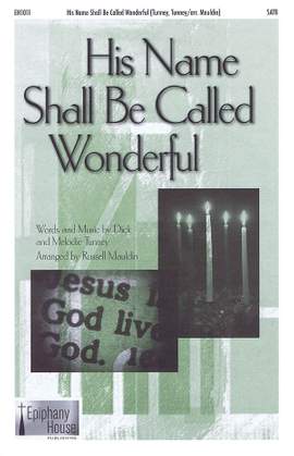 Dick Tunney_Melodie Tunney: His Name Shall Be Called Wonderful