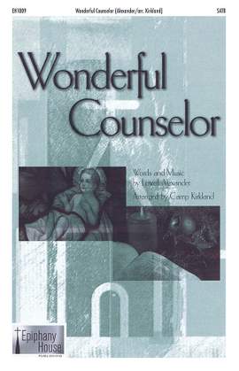 Lowell Alexander: Wonderful Counselor