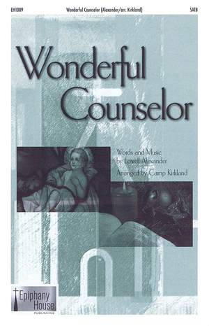 Lowell Alexander: Wonderful Counselor