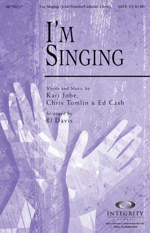 Chris Tomlin_Ed Cash_Kari Jobe: I'm Singing