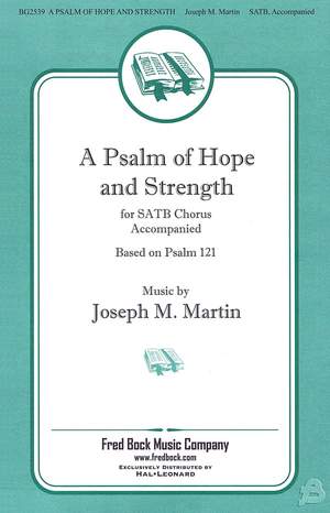 Joseph M. Martin: A Psalm of Hope and Strength