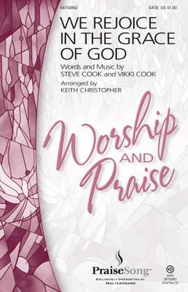 Steve Cook_Vikki Cook: We Rejoice in the Grace of God