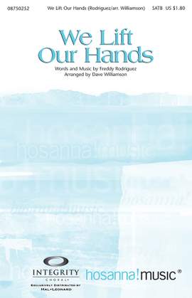 Freddy Rodriguez: We Lift Our Hands