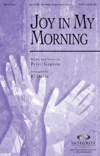 Peter Gagnon: Joy in My Morning