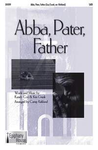 Kris Crunk_Randy Cox: Abba, Pater, Father
