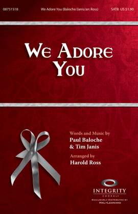 Paul Baloche_Tim Janis: We Adore You