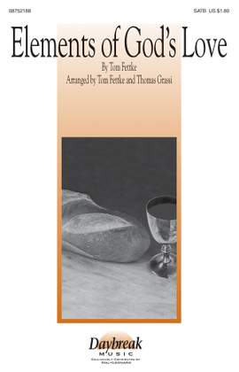 Tom Fettke: Elements of God's Love