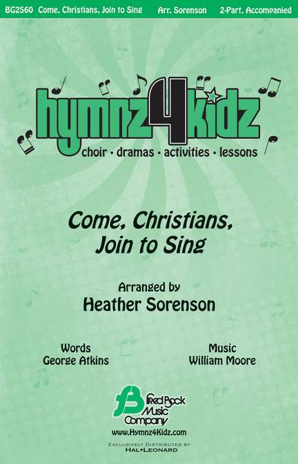 Come, Christians, Join To Sing