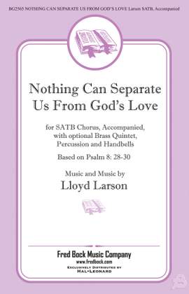 Lloyd Larson: Nothing Can Separate Us from God's Love