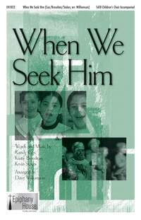 Kevin Stokes_Kristie Braselton_Randy Cox: When We Seek Him