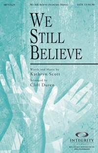 Kathryn Scott: We Still Believe